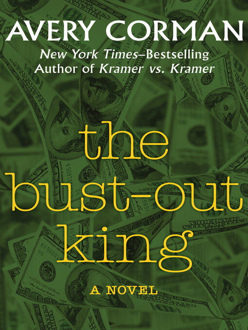 Title details for Bust-Out King by Avery Corman - Available